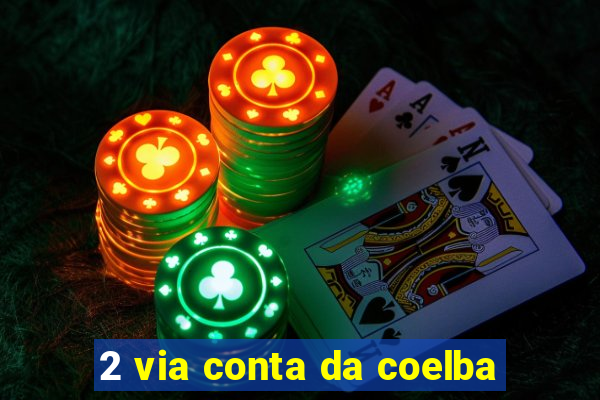 2 via conta da coelba